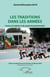 Les traditions dans les armées : Facteur de cohésion et de supériorité opérationnelle