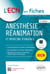 Anesthésie-réanimation et médecine d'urgence (2e édition)