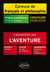 Épreuves de français et philosophie - prépas scientifiques 1re et 2e année - l'essentiel sur l'aventure (concours 2018/2019)