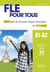 FLE pour tous - A1>A2 - méthode de français langue étrangère en 20 leçons