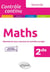 Contrôle continu : mathématiques - 2de -  nouveaux programmes - résumés de cours, exercices et contrôles corrigés