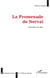 La promenade de Nerval - souvenir et rêve