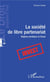 La société de libre partenariat - régime juridique et fiscal