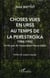 Choses vues en URSS au temps de la Perestroïka, 1984-1992 - sur les pas de l'association France-URSS