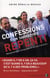 Confessions d'un sarkozyste repenti - manipulations, mensonges et autres trahisons