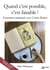 Quand c'est possible, c'est faisable ! entretiens memoriels avec Colette Becker