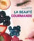 La beauté gourmande