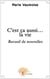 C'est ça aussi... la vie : Recueil de Nouvelles