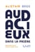 Audacieux dans la prière : Apprendre à prier comme l'apôtre Paul