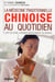 La médecine traditionnelle chinoise au quotidien - l'art de vivre, premier médicament du monde