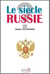 Le siècle russie ?