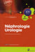 Nephrologie - urologie - 2e edition