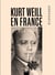 Kurt Weill à Paris : chronique d'une désillusion