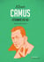 Camus, l'éternité est ici