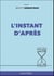L'instant d'après