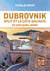 Dubrovnik : Split et la côte dalmate en quelques jours (2e édition)