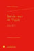 Sur des vers de Virgile - essais, III, 5