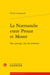 La Normandie entre Proust et Monet : Site, paysage, lieu de mémoire