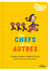 Les chefs et les autres