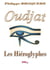 Oudjat - Les Hiéroglyphes