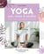 Mes petites routines : yoga anti-stress et vitalité
