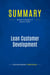 Summary: Lean Customer Development : Review and Analysis of Alvarez's Book