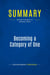 Summary: Becoming a Category of One : Review and Analysis of Calloway's Book