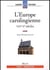 L'Europe carolingienne Tome 2