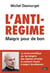 L'anti-régime - maigrir pour de bon