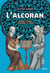 L'alcoran - comment l'Europe a découvert le coran