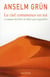 Le ciel commence en toi, la sagesse des pères du désert pour aujourd'hui