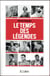 Le temps des légendes