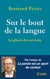 Sur le bout de la langue - le plaisir du mot juste