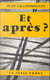 Et apres ?