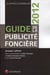 Guide de la publicité foncière (édition 2012)