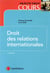 Droit des relations internationales (7e édition)
