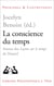 La conscience du temps - autour des leçons sur le temps de Husserl