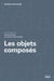 Assemblages - les objets composés en sciences sociales