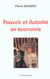 POUVOIR ET AUTORITE EN ECONOMIE