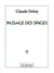 Passage des singes