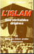 L'Islam, ses véritables origines t.3 - vers un islam arabe autonome