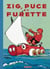 Zig et Puce Tome 7 - Zig, Puce et furette
