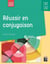 Réussir en conjugaison - CM1-CM2