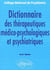 Dictionnaire des thérapeutiques médico-psychologiques et psychiatriques