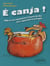 É canja ! Mille et une expressions et façons de dire pour apprendre le portugais