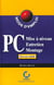 Pc - mise a niveau entretien formatage - edition 2000