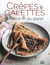Crêpes & galettes : Du goût et du plaisir