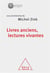 Livres anciens, lectures vivantes