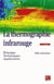La thermographie infrarouge : principes, technologie, applications (4° Éd.)