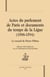 Actes du parlement de paris et documents du temps de la ligue (1588-1594) - recueil de pierre pithou